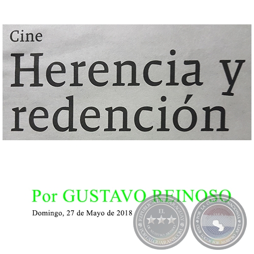 HERENCIA Y REDENCIÓN - Por GUSTAVO REINOSO - Domingo, 27 de Mayo de 2018